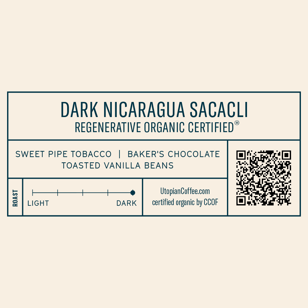 Dark Nicaragua Sacacli - Regenerative Organic Certified® - Utopian Coffee