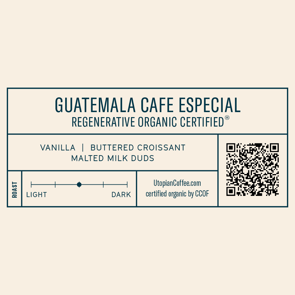 
                  
                    Guatemala Cafe Especial - Regenerative Organic Certified® - Utopian Coffee
                  
                