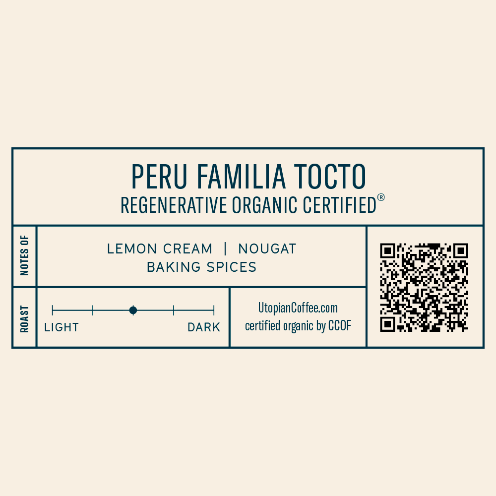 Peru Familia Tocto - Regenerative Organic Certified® - Utopian Coffee